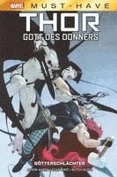 bokomslag Marvel Must-Have: Thor: Gott des Donners - Götterschlächter