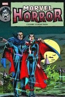 Marv Wolfman, U. A., Chris Claremont, Steve Gerber, Len Wein, Gene Colan, Herbert William Trimpe, Sal Buscema, George R. Evans, William Robert Brown - Marvel Horror Classic Collection, Inbunden