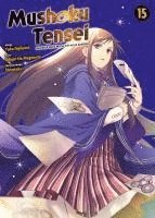 bokomslag Mushoku Tensei - In dieser Welt mach ich alles anders 15