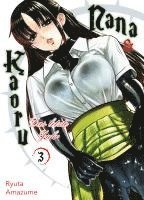Ryuta Amazume - Nana & Kaoru: Das letzte Jahr 03, Häftad