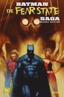 James Tynion Iv, Joshua Hixson, Guillem March, Christian Ward, Jorge Jimenéz, Ed Brisson, Bengal, Ryan Benjamin, Christian Duce, Riccardo Fedrici, Dani, Trevor Hairsine - Batman: Die Fear State Saga (Deluxe Edition), Inbunden