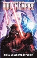 bokomslag Star Wars Comics: Hidden Empire - Krieg gegen das Imperium