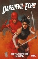 bokomslag Daredevil & Echo: Der Teufel steckt im Detail