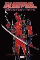 bokomslag Deadpool Anthologie: Deadpools Greatest Hits