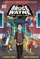 Stuart Gibbs, Berat Pekmezci - Bruce Wayne: Gar nicht super, Häftad
