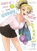 bokomslag Gibt's denn keine Gyaru, die nett zu Otaku sind?! 02