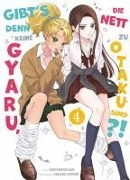 bokomslag Gibt's denn keine Gyaru, die nett zu Otaku sind?! 04