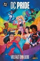 Phil Jimenez, Grant Morrison, Alberto Jimenez Alburquerque, J. Bone, Ted Brandt, Stephen Byrne, Kevin Conroy, Samantha Dodge, Al Ewing - DC Pride: Vielfalt der Liebe, Häftad