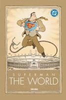 bokomslag Superman: The World (Hardcover-Edition)