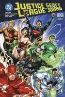 Geoff Johns, Ethan Van Sciver, Tony S. Daniel, Brad Walker, Pete Woods, Pere Perez, Paul Pelletier, Jesus Saiz, Zander Cannon, Andres Guinaldo, Scott Clark, Jim Lee, Manuel Garcia, Brett Booth, Jeff Lemire, Matt Kindt, Carlos D'Anda, Gene Ha, Ivan Reis, Joe Prado, David Finch - Justice League von Geoff Johns (Deluxe Edition), Inbunden