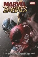 Fred Van Lente, James Robinson, Steve Pugh, Phillip Kennedy Johnson, Leonard Kirk, U. A., Kev Walker, Victor Gischler, Bong Dazo, Jim Mccann, David Baldeon, Frank Marraffino, Mirco Pierfderici, Simon Spurrier - Marvel Zombies Collection, Inbunden