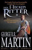 George R. R. Martin, Ben Avery, Mike S. Miller - Der Heckenritter - Die Graphic Novel (Die Vorgeschichte zu Game of Thrones), Häftad