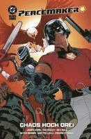 James Gunn, Matteo Lolli - Peacemaker von James Gunn: Chaos hoch drei, Häftad