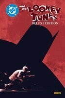 Tom King, John Loter, Tony Bedard, Barry Kitson, Ben Caldwell, Bill Morrison, Kelley Jones, Jimmy Palmiotti, Mark Texeira, Bill Matheny, Dave Alvarez, Lee Weeks, Byron Vaughns, Sam Humphries, Tom Grummett, Juan Manuel Ortiz, Steve Orlando, Frank J. Barbiere, Aaron Lopresti, Jim Fanning - DC und die Looney Tunes (Deluxe Edition), Inbunden