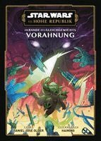 Daniel José Older, Haining - Star Wars: Die Hohe Republik - Am Rande des Gleichgewichts (Manga): Vorahnung, Häftad