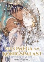 Fumi Tsuyuhisa - Der Omega am Königspalast: Blumen im Schnee (Der Omega am Königspalast 03), Häftad