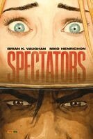 Brian K. Vaughan, Niko Henrichon - Spectators, Inbunden