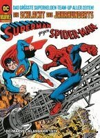 Gerry Conway, Ross Andru - DC/Marvel-Klassiker 1979: Superman gegen Spider-Man, Inbunden