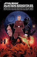 Scott Cavan, Soo Lee, Vincenzo Riccardi, Nick Brokenshire, Juan Samu, Andy Duggan, Rafael Perez, Ingo Römling, Francesco Francavilla - Star Wars Comics: Galaktische Geschichten des Schreckens, Inbunden