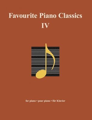 Favourite Piano Classics IV