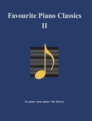 Favourite Piano Classics II