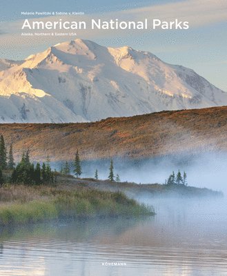 American National Parks: Alaska, Northern & Eastern USA 1