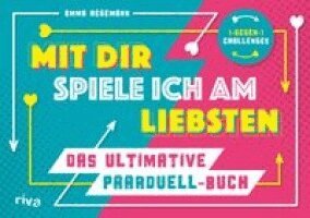 Emma Hegemann - Mit dir spiele ich am liebsten - Das ultimative Paarduell-Buch, Inbunden