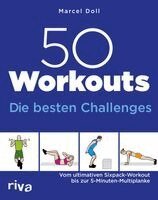 Marcel Doll - 50 Workouts - Die besten Challenges, Häftad