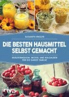 Die besten Hausmittel selbst gemacht 1