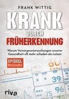 Frank Wittig - Krank durch Früherkennung, Häftad