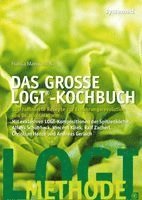 Franca Mangiameli - Das große LOGI-Kochbuch, Häftad