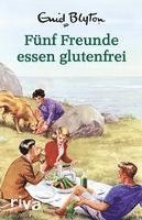 bokomslag Fünf Freunde essen glutenfrei