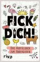 bokomslag Fick dich! - Das Ausfüllalbum