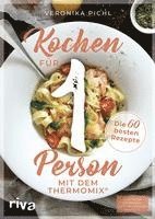 bokomslag Kochen für 1 Person mit dem Thermomix¿