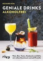 Richard Man, Ricarda Essrich - Geniale Drinks alkoholfrei, Inbunden