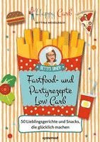 bokomslag Happy Carb: Fastfood- und Partyrezepte Low Carb