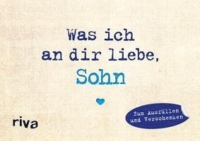 Alexandra Reinwarth - Was ich an dir liebe, Sohn - Miniversion, Inbunden