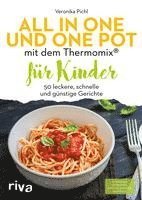 bokomslag All in one und One Pot mit dem Thermomix¿ für Kinder