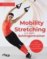 Mobility und Stretching mit dem Schlingentrainer 1