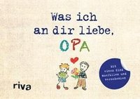 bokomslag Was ich an dir liebe, Opa - Version für Kinder
