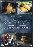 bokomslag Das inoffizielle Kochbuch zu Game of Thrones