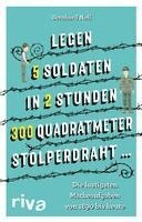 bokomslag 'Legen 5 Soldaten in 2 Stunden 300 Quadratmeter Stolperdraht ...'