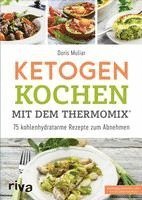 bokomslag Ketogen kochen mit dem Thermomix¿