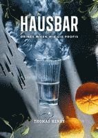 Thomas Henry - Hausbar, Inbunden
