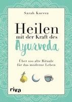 bokomslag Heilen mit der Kraft des Ayurveda