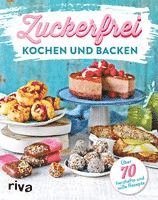 bokomslag Zuckerfrei kochen und backen