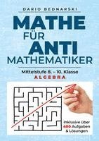 bokomslag Mathe für Antimathematiker - Algebra