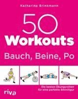 bokomslag 50 Workouts - Bauch, Beine, Po