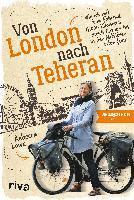 Rebecca Lowe - Von London nach Teheran, Inbunden