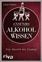 bokomslag Unnützes Alkoholwissen